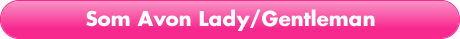 Som Avon Lady / Gentleman